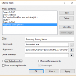 Fig.1. Create external tool for Visual Studio to get assembly strong name